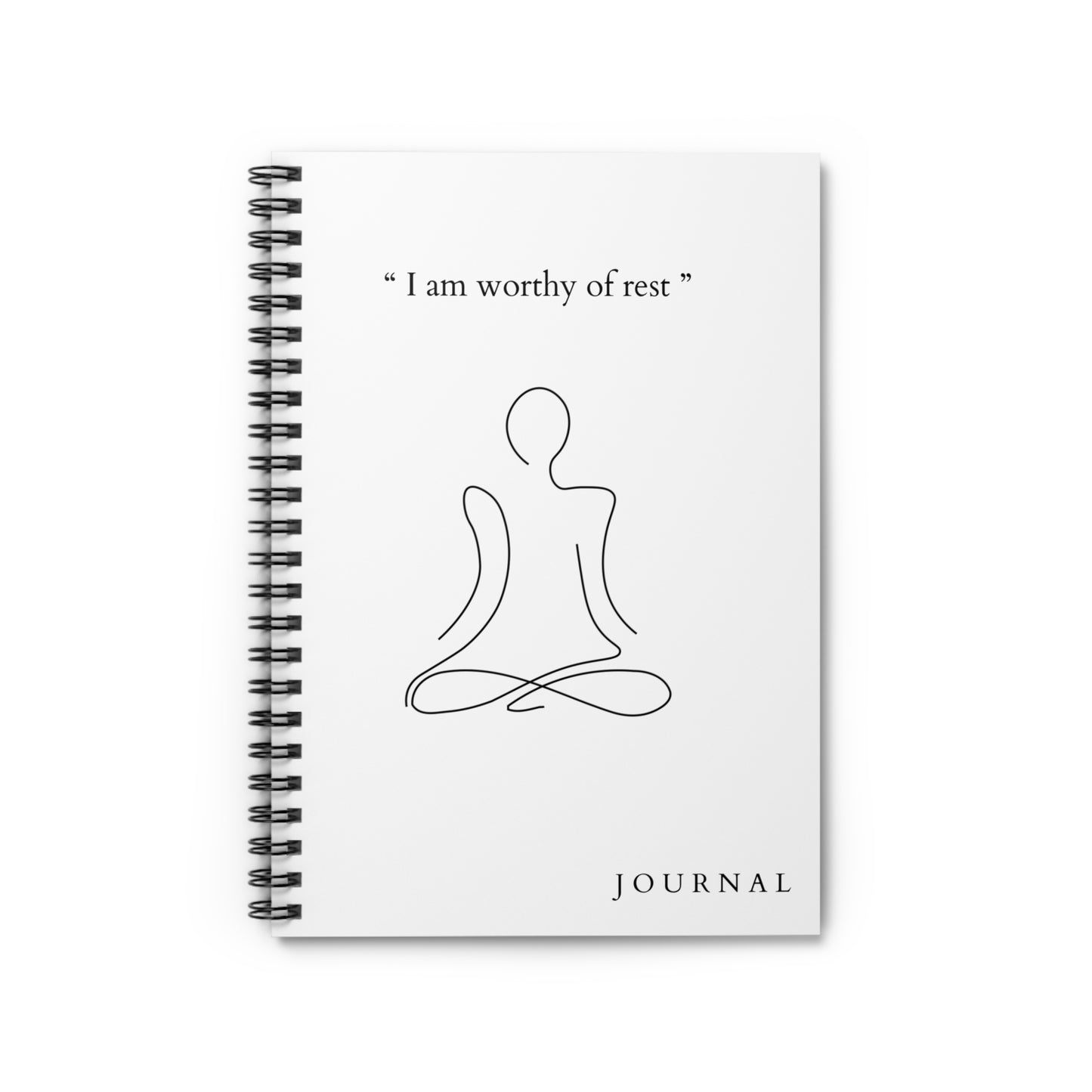 “I Am Worthy of Rest” Spiral Journal