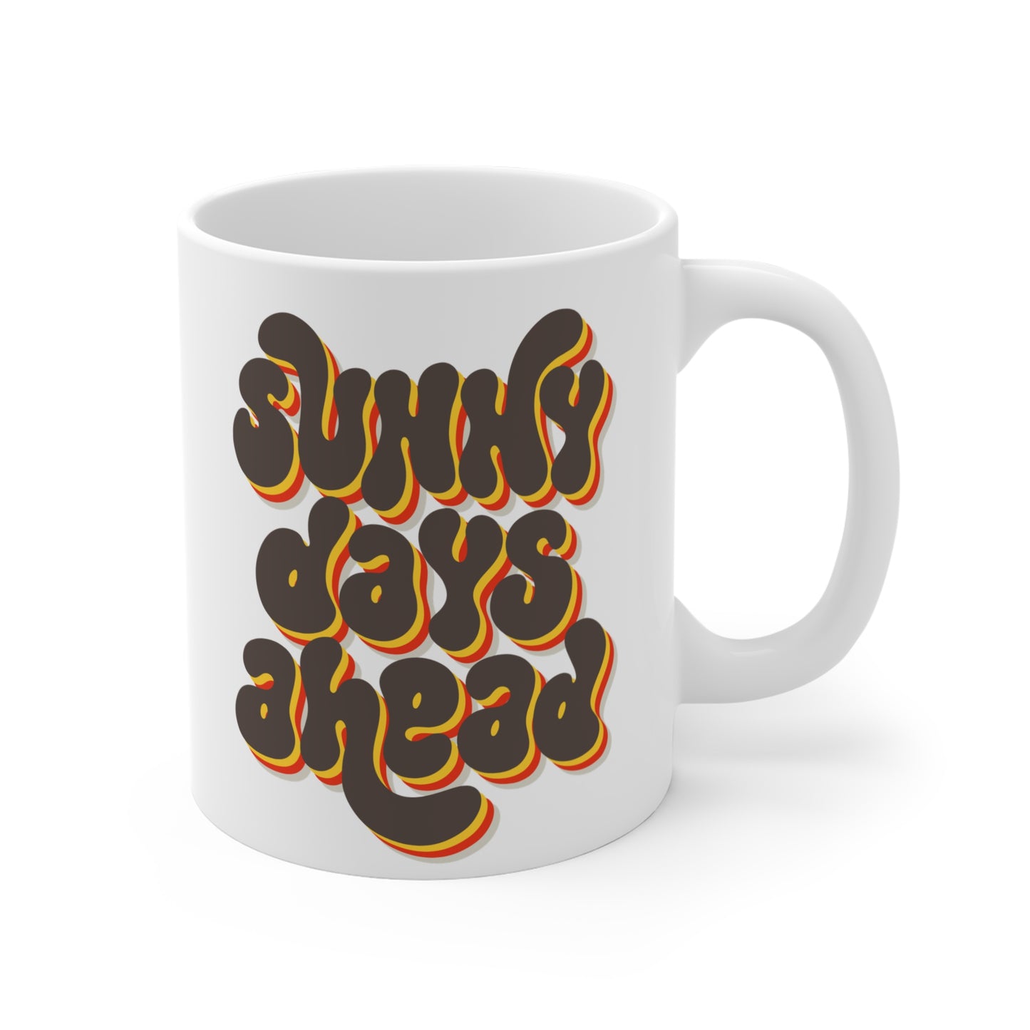 Sunny Days Ahead Mug – Retro Joy in Every Sip