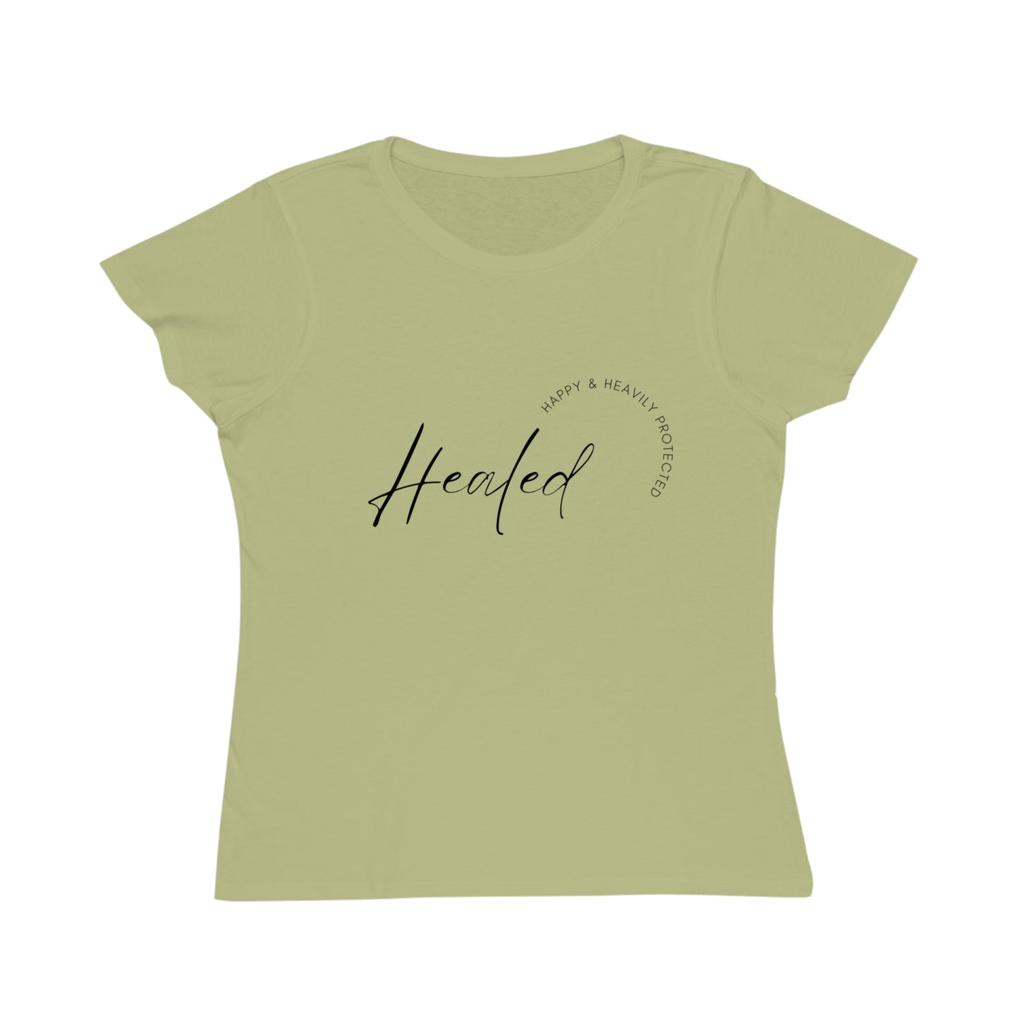Healed Tee – Happy, Heavenly, Protected