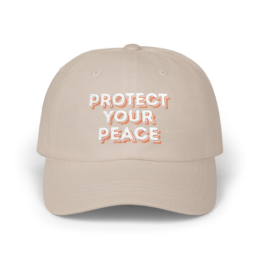 Protect Your Peace Dad Cap – Embroidered Soft Life Essential