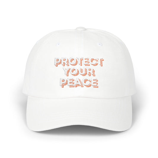 Protect Your Peace Dad Cap – Embroidered Soft Life Essential